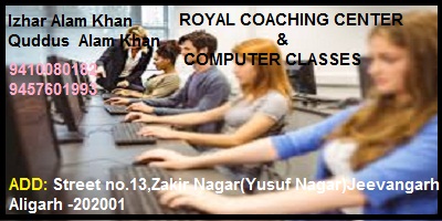 BEST ROYAL COACHING|COMPUTER CLASSES-FAINS BAZAAR